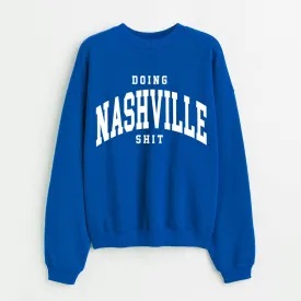 Custom Doing City/State Shit Sweatshirt