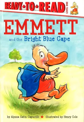 Emmett And The Bright Blue Cape (Ready-To-Reads)