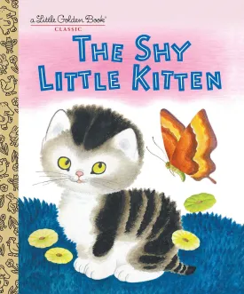 The Shy Little Kitten -Little Golden Books